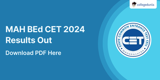 MAH BEd CET 2024 Results Out @cetcell.mahacet.org; Download PDF Here